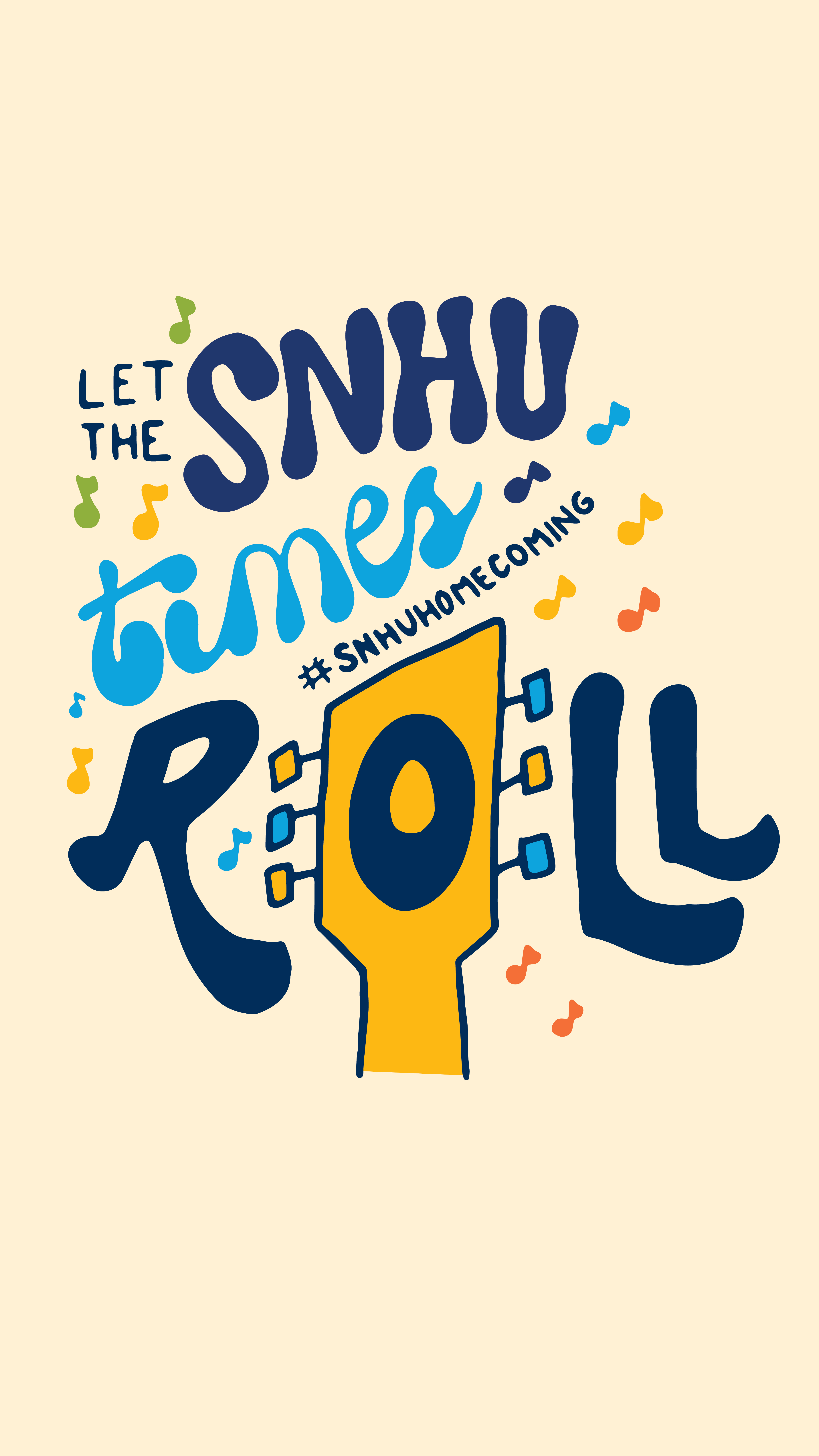 Hand drawn graphic saying Let the SNHU Times Roll surrounded by musical notes