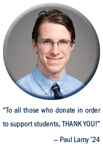 Headshot of SNHU student Paul Lamy, Class of 2024 with a quote from him that reads: "To all those who donate in order to support students, THANK YOU!"